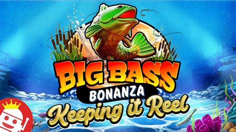 Big Bass Bonanza Keeping It Reel Slot - Play Online